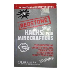 Hacks For Minecrafters: Redstone *READ* Megan Miller Unofficial Minecraft Guide